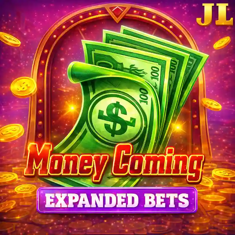 Money Coming Expand Bets Jili Slot